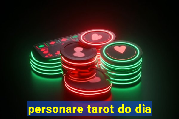 personare tarot do dia